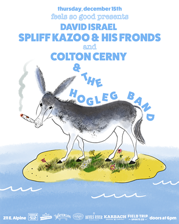 Image: Spliff Kazoo, Colton Cerny & the Hogleg Band, David Israel