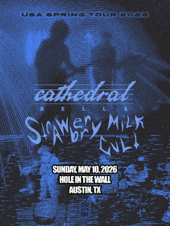 Image: Strawberry Milk Cult, Cathedral Bells