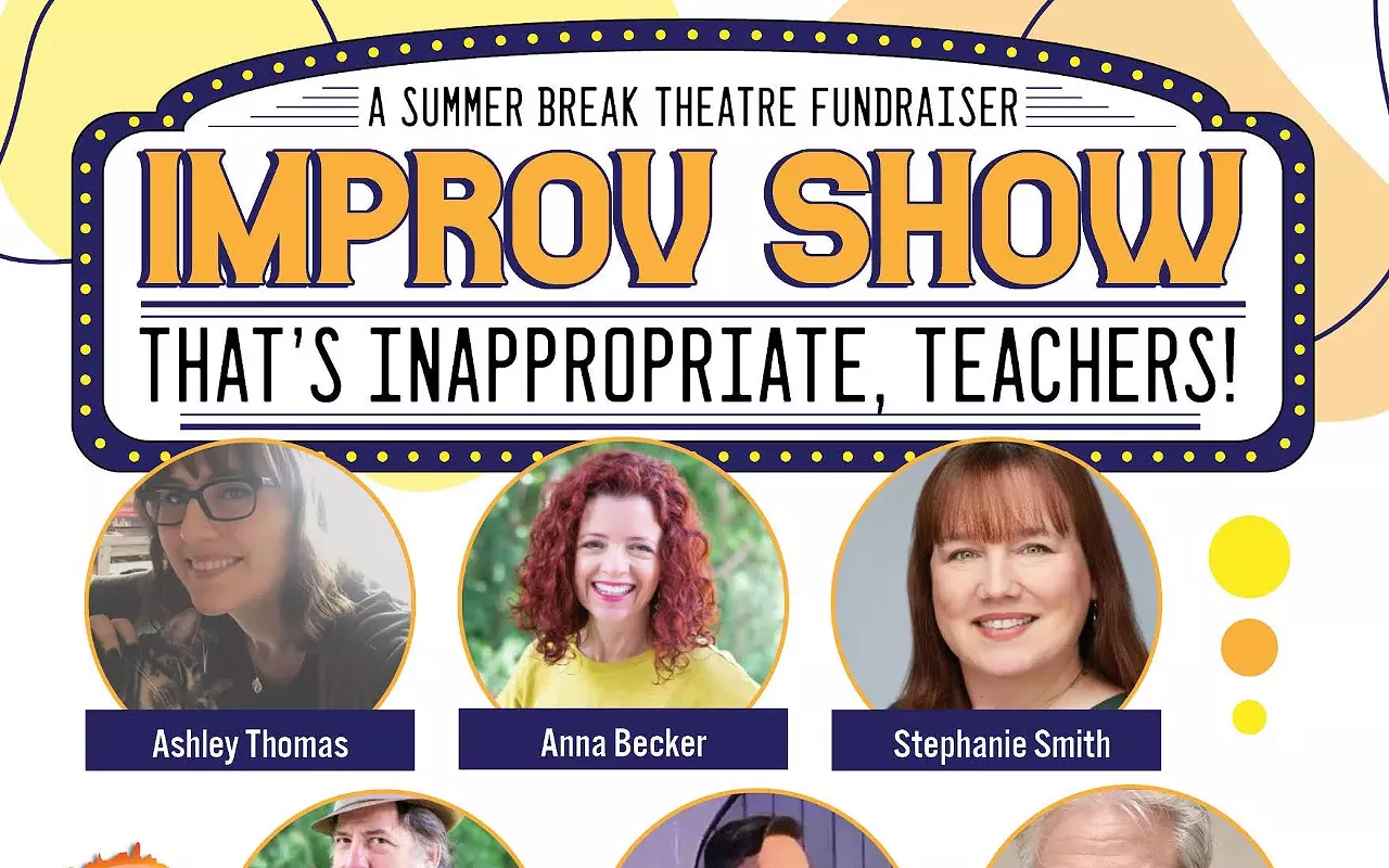 Image: Summer Break Theatre: That's Inappropriate, Teachers!