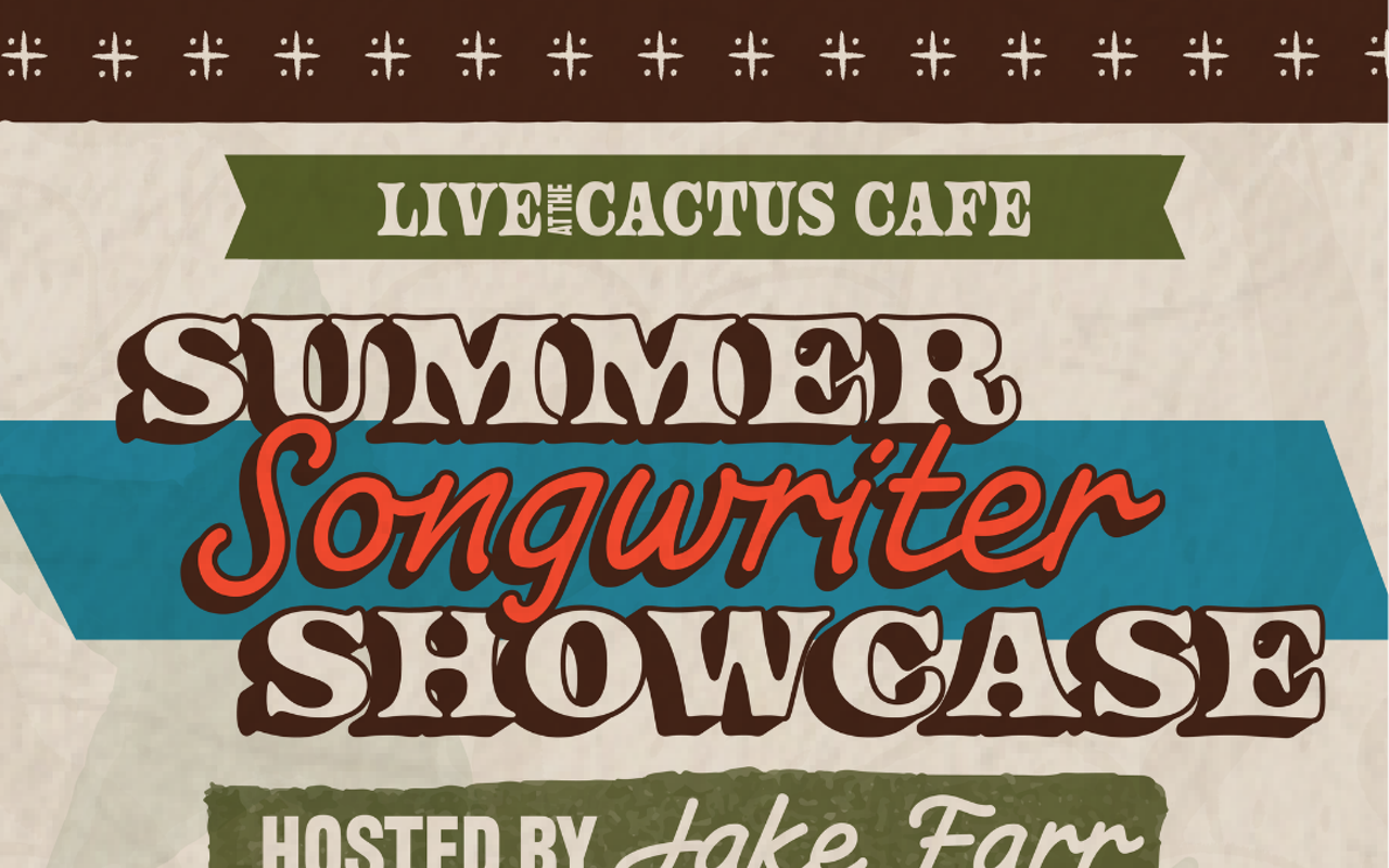 Image: Summer Songwiter Showcase Hosted by Jake Farr!