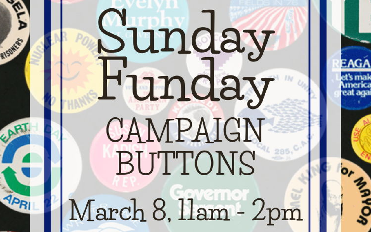Image: Sunday Funday: Campaign Buttons