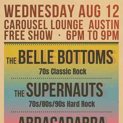 Image: The Belle Bottoms with Abracadabra, and The Supernauts