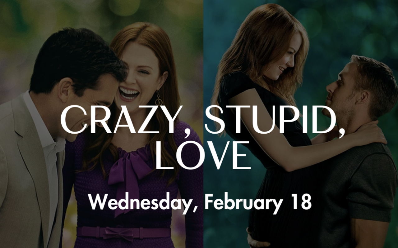 Image: THE LOREN HOTEL&rsquo;S VALENTINE&rsquo;S DAY-THEMED DINNER CINEMA SERIES: CRAZY, STUPID, LOVE