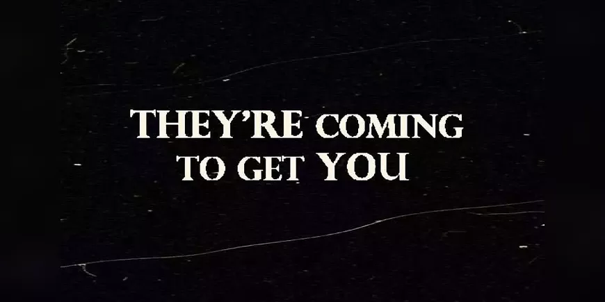 they_re_coming_to_get_you.webp