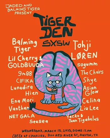 Image: Tiger Den w/ Balming Tiger, Tohji, Lil Cherry & Goldbuuda, sogumm, 9m88, the Chairs, Cifika, Shye, Lunadira, Asian Glow, Hien, Ena Mori, Celina, Vanthan, Liu Lee, Net Gala, Yacko & Tuah Tigabelas, Seesea