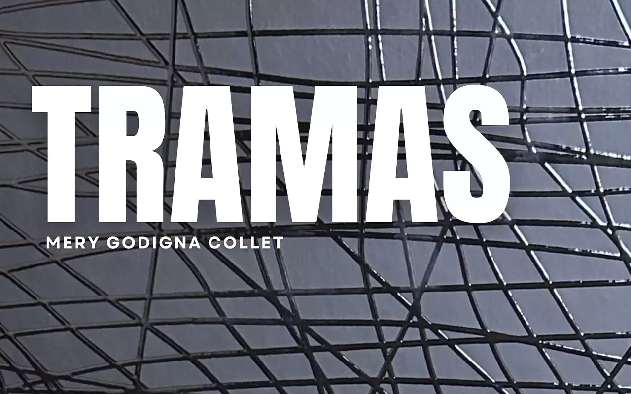 Image: &ldquo;Tramas (Plot | Weft)&rdquo;