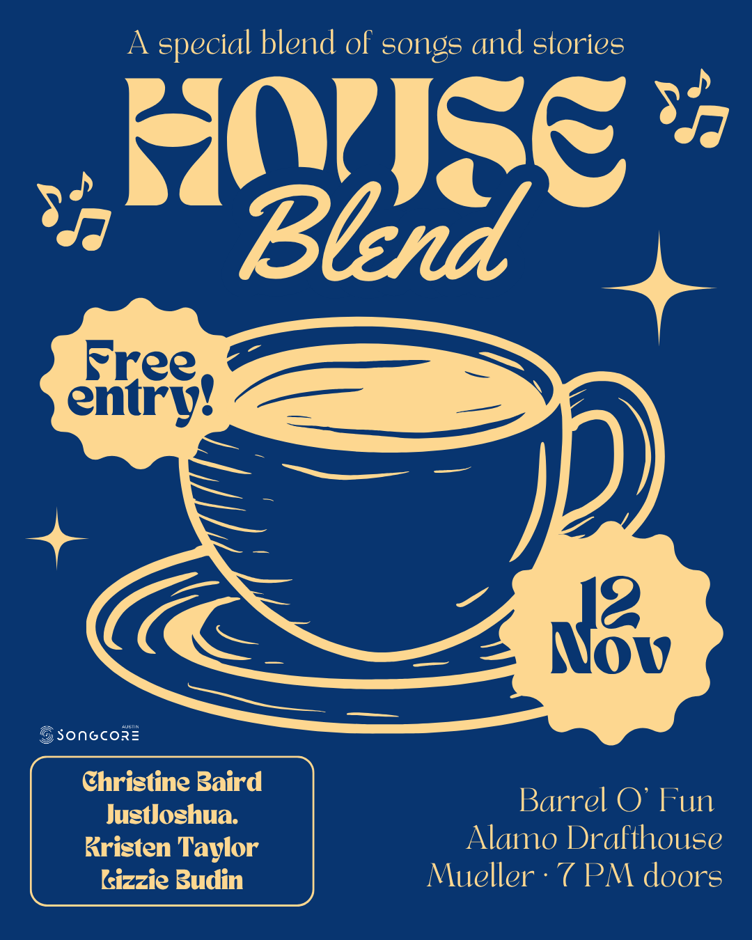 Poster for Songcore Showcase: House Blend in Austin