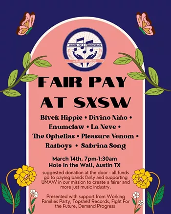 Image: Union of Musicians & Allied Workers Fair Pay at SXSW w/ Blvck Hippie, Divino Ni&ntilde;o, Enumclaw, La Neve, the Ophelias, Pleasure Venom, Ratboys, Sabrina Song