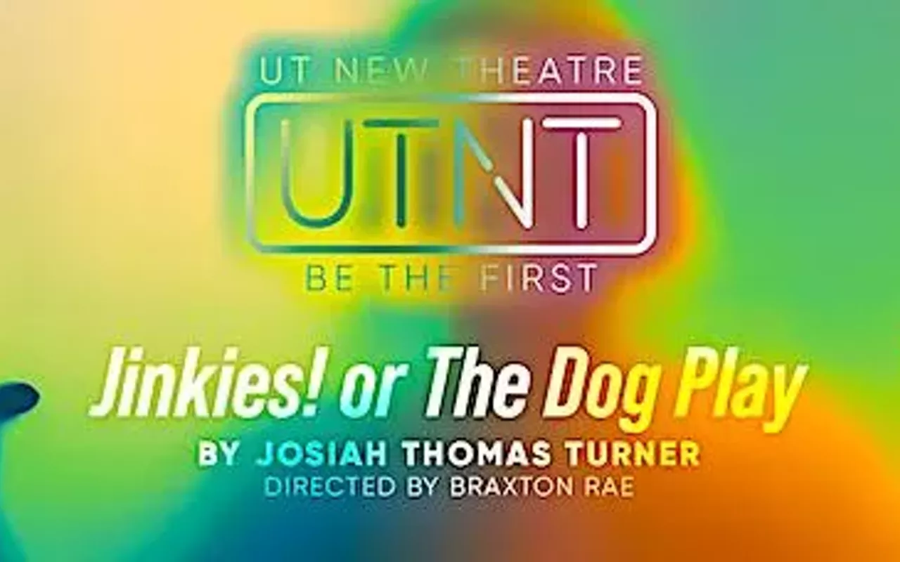 Image: UT New Theatre: Jinkies! or The Dog Play