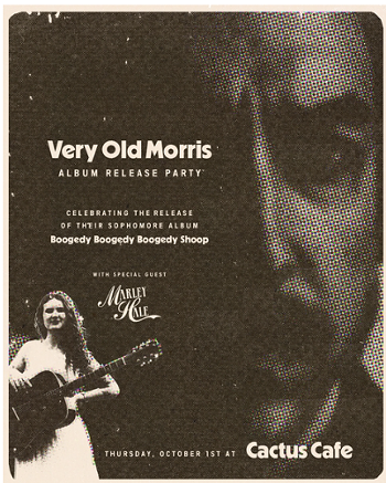 Image: Very Old Morris Ft. Marley Hale Live at The Cactus Cafe!