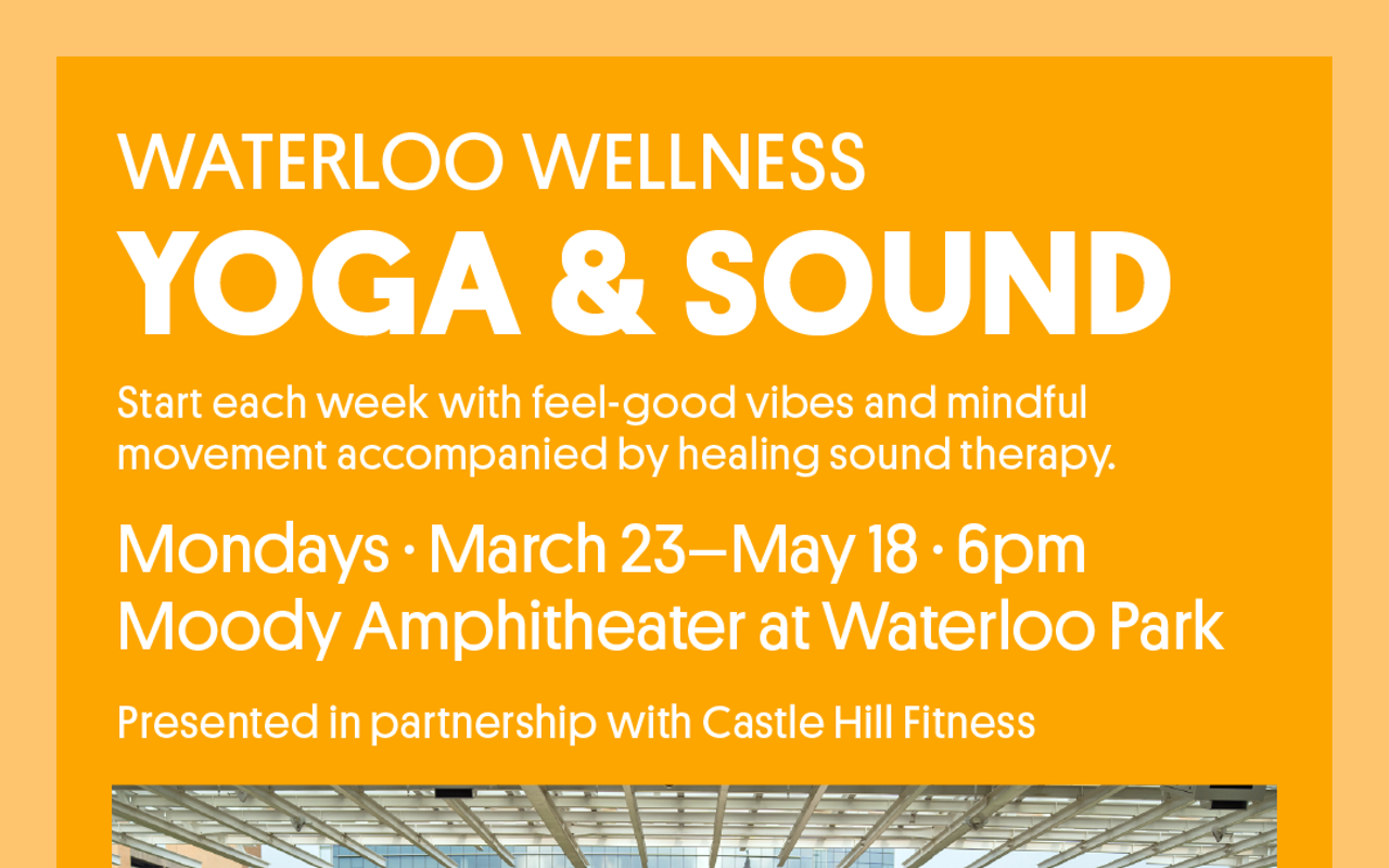 Image: Waterloo Greenway Presents: Yoga & Sound