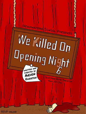 Image: We Killed On Opening Night