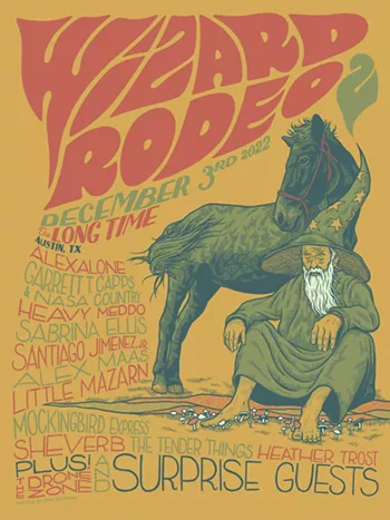 Image: Wizard Rodeo w/ Alexalone, Garrett T. Capps & NASA Country, Heavy Meddo, Sabrina Ellis, Santiago Jimenez Jr., Alex Maas, Little Mazarn, Mockingbird Express, Sheverb, the Tender Things, Heather Trost, the Drone Zone